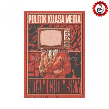 Politik Kuasa Media Republish