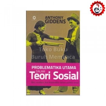 Problematika Utama dalam Teori Sosial