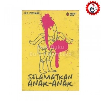 Selamatkan Anak Anak - Neil Postman