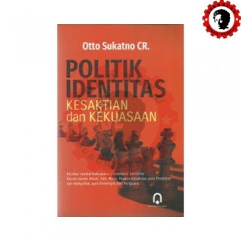 Politik Identitas Kesaktian dan Kekuasaan