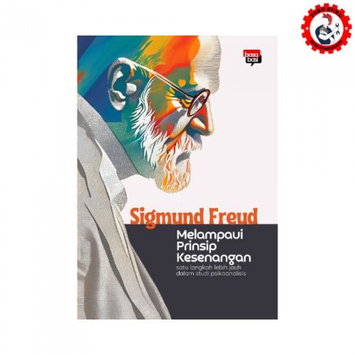Melampaui Prinsip Kesenangan Sigmund Freud