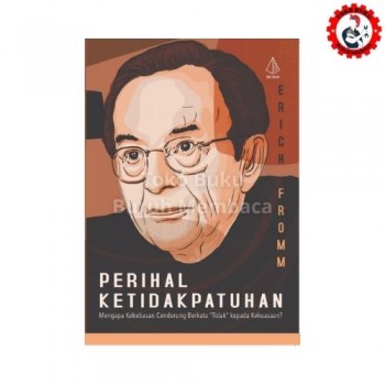 Perihal Ketidakpatuhan - Erich Fromm