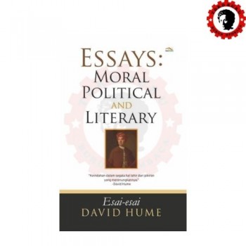 Essays: Moral Political and Literary 