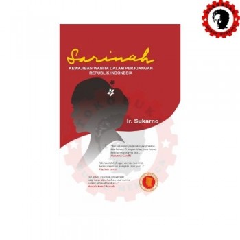 Sarinah Kewajiban Wanita dalam Perjuangan Republik Indonesia [Hard Cover]