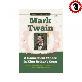 A Connecticut Yankee In King Arthur’s Court