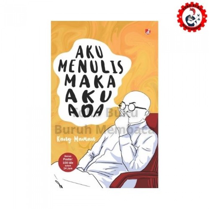 Aku Menulis Maka Aku Ada