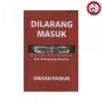 Dilarang Masuk Esai-Esai Identitas