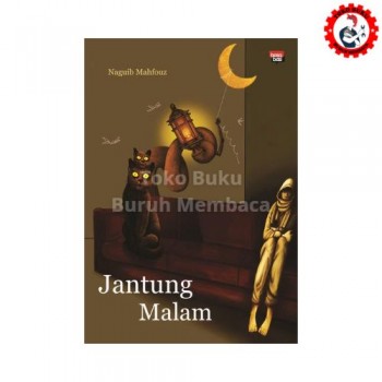 Jantung Malam - Naguib Mahfouz Jantung Malam - Naguib Mahfouz