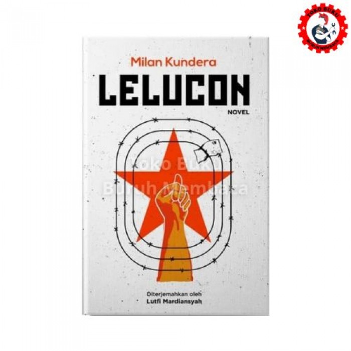 Lelucon - Milan Kundera