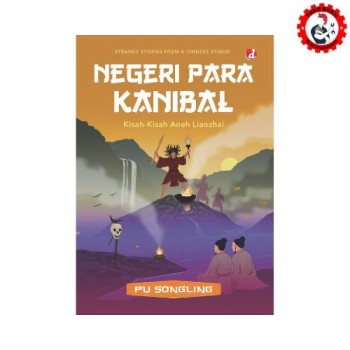 Negeri Para Kanibal Kisah-Kisah Aneh Liaozhai Pu Songling - Diva Press
