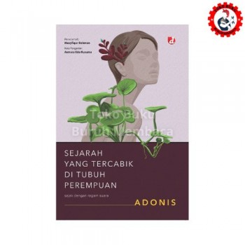 Sejarah Yang Tercabik di Tubuh Perempuan