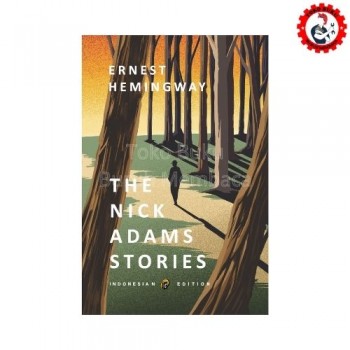 The Nick Adam Storie - Ernest Hemingway