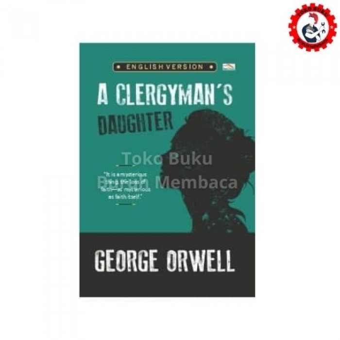 A Clergyman’s Daughter George Orwell English Version A Clergyman’s Daughter George Orwell English Version