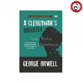 A Clergyman’s Daughter George Orwell English Version A Clergyman’s Daughter George Orwell English Version