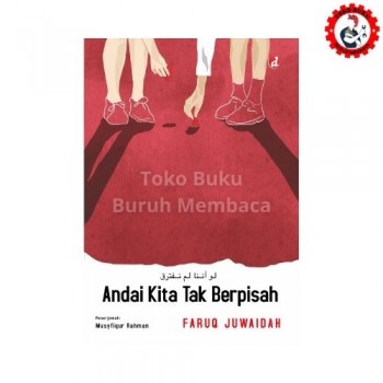 Andai Kita tak Berpisah