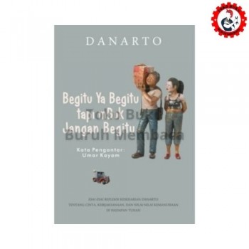 Begitu Ya Begitu Tapi MBok Jangan Begitu