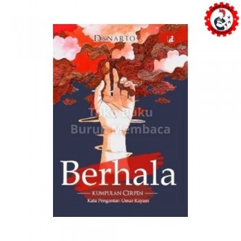 Berhala - Kumpulan Cerpen Danarto Berhala - Kumpulan Cerpen Danarto