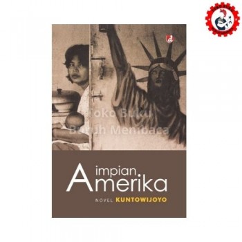 Impian Amerika - Sebuah Novel