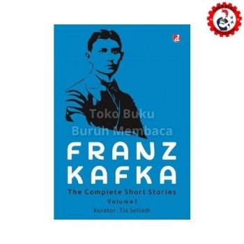 Franz Kafka The Complete Short Stories Volume I