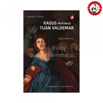 Edgar Allan Poe; Kasus Misterius Tuan Valdemar Edgar Allan Poe; Kasus Misterius Tuan Valdemar