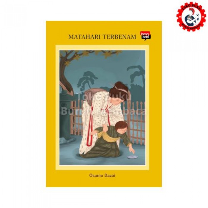 Matahari Terbenam - Osamu Dazai Matahari Terbenam - Osamu Dazai