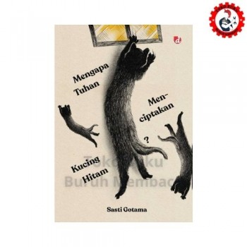 Mengapa Tuhan Menciptakan Kucing Hitam?