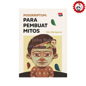 Prosskriptum: Para Pembuat Mitos