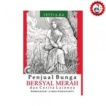 Penjual Bunga Bersyal Merah dan Cerita Lainnya