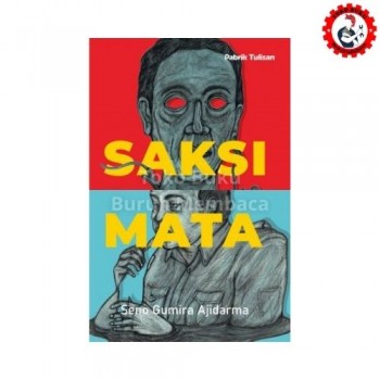 Saksi Mata - Seno Gumira Ajidarma