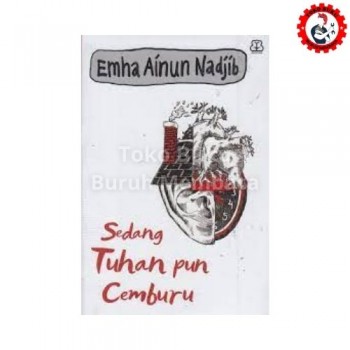 Sedang Tuhan Pun Cemburu