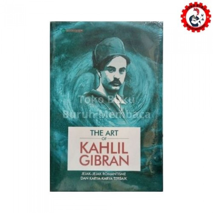 The Art of Kahlil Gibran The Art of Kahlil Gibran