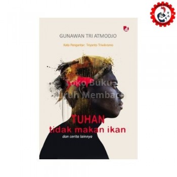 Tuhan Tidak Makan Ikan