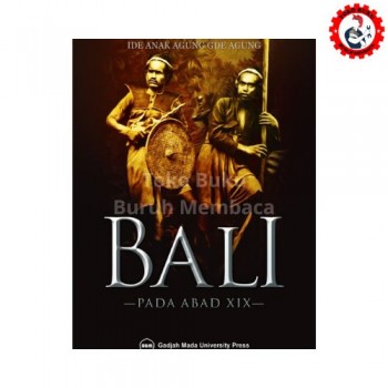 BALI Pada Abad XIX - UGM Press