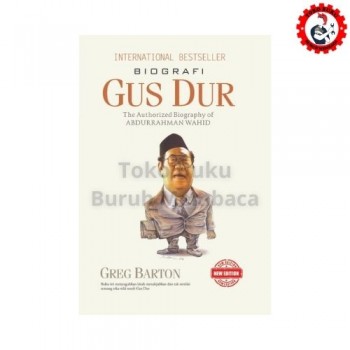 Biografi Gus Dur: The Authorized Biography of Abdurrahman Wahid (Hard Cover)
