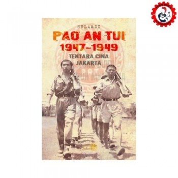 Pao An Tui 1947-1949 Tentara Cina Jakarta