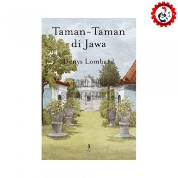 Taman-Taman di Jawa Gardens in Java