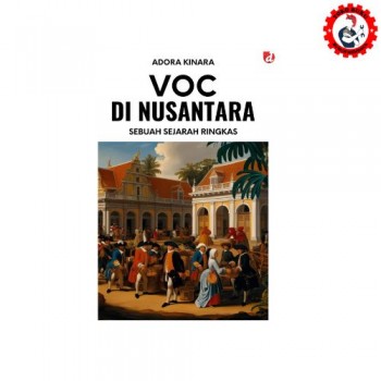 VOC di Nusantara; Sebuah Sejarah Ringkas - Diva Press
