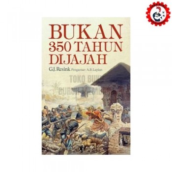 Bukan 350 Tahun Dijajah