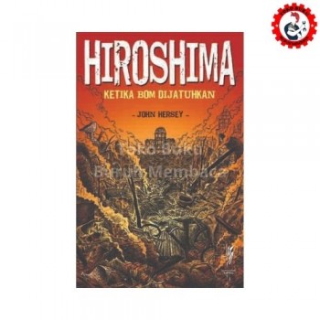 Hiroshima Ketika Bom Dijatuhkan