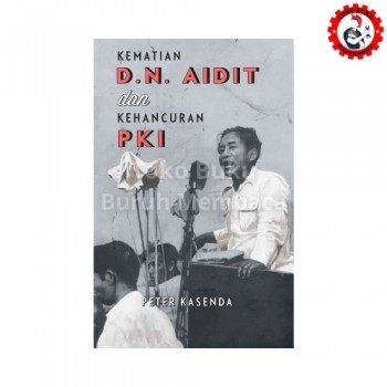 Kematian D.N. Aidit dan Kehancuran PKI