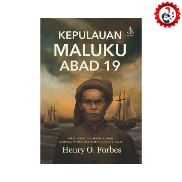 Kepulauan Maluku Abad 19; Perjalanan dan Penjelajahan Seorang Naturalis Skotlandia