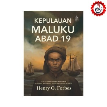 Kepulauan Maluku Abad 19; Perjalanan dan Penjelajahan Seorang Naturalis Skotlandia