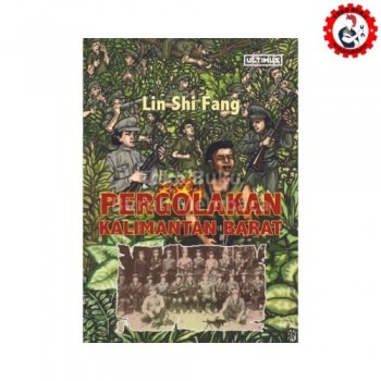 Pergolakan Kalimantan Barat - Lin Shi Fang