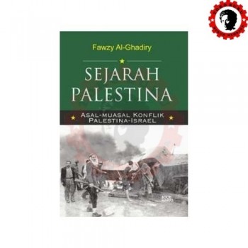 Sejarah Palestina Asal Muasal Konflik Palestina-Israel