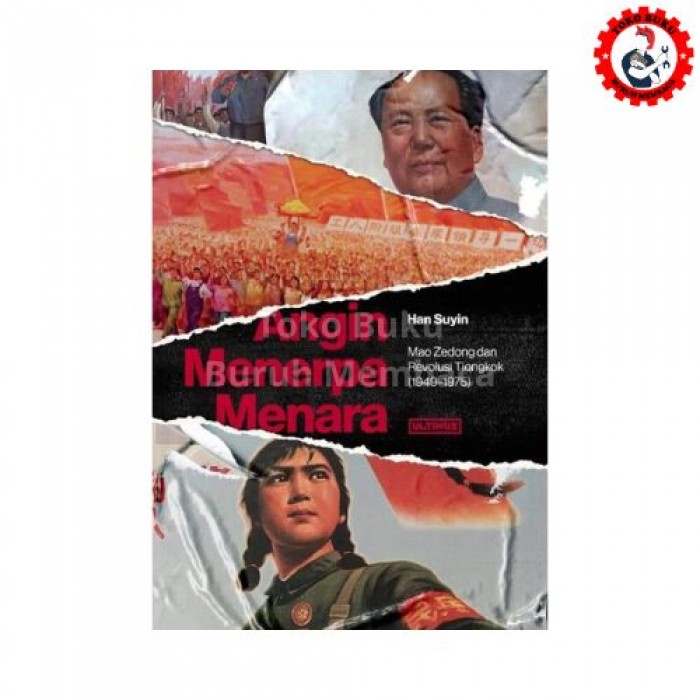 Angin Menerpa Menara (Mao Zedong dan Revolusi Tiongkok) - Ultimus