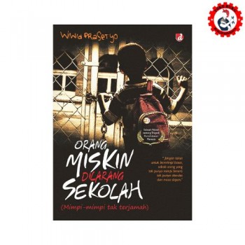 Orang Miskin Dilarang Sekolah