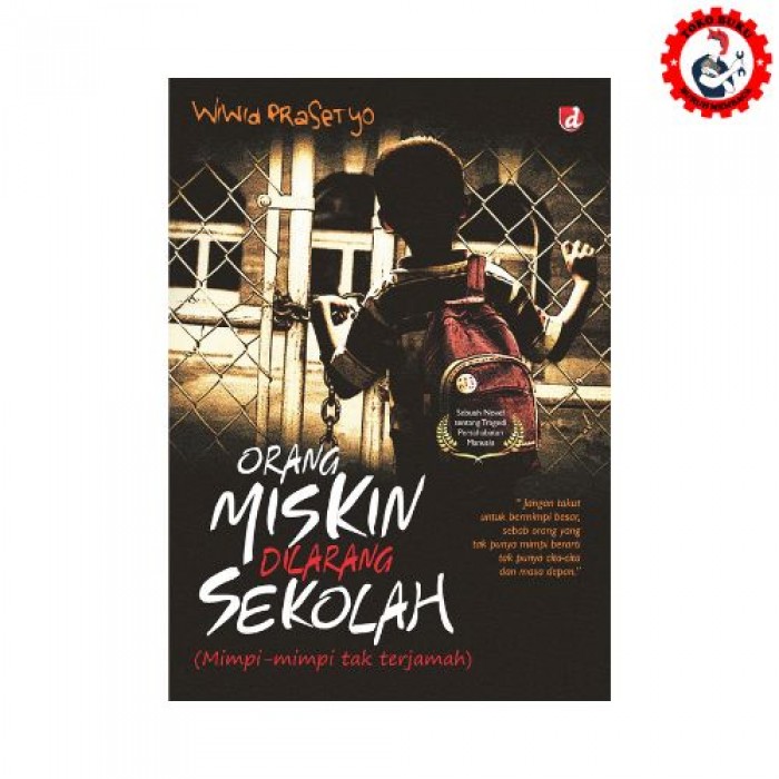 Orang Miskin Dilarang Sekolah