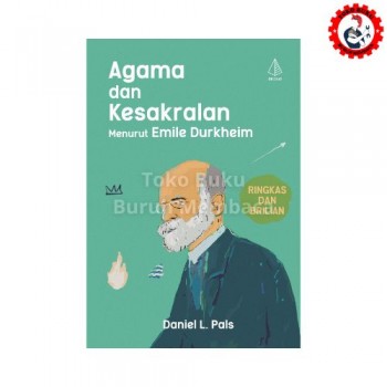 Agama dan Kesakralan Menurut Emile Durkheim