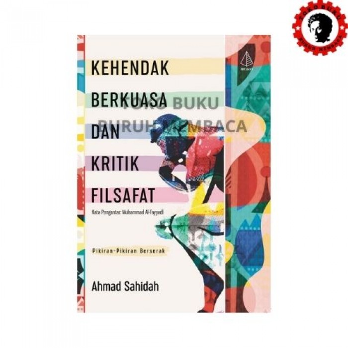 Kehendak Berkuasa dan Kritik Filsafat