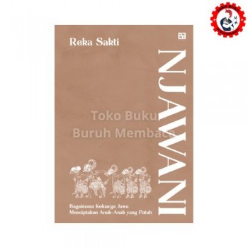 Njawani - Bagaimana Keluarga Jawa Menciptakan Anak-Anak yang Patuh